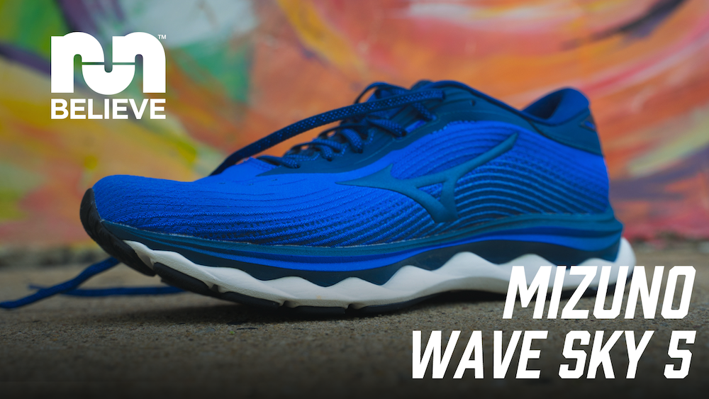 Mizuno Wave Sky 5 | FULL REVIEW | Durable But Heavy (And $170) » Believe in  the Run
